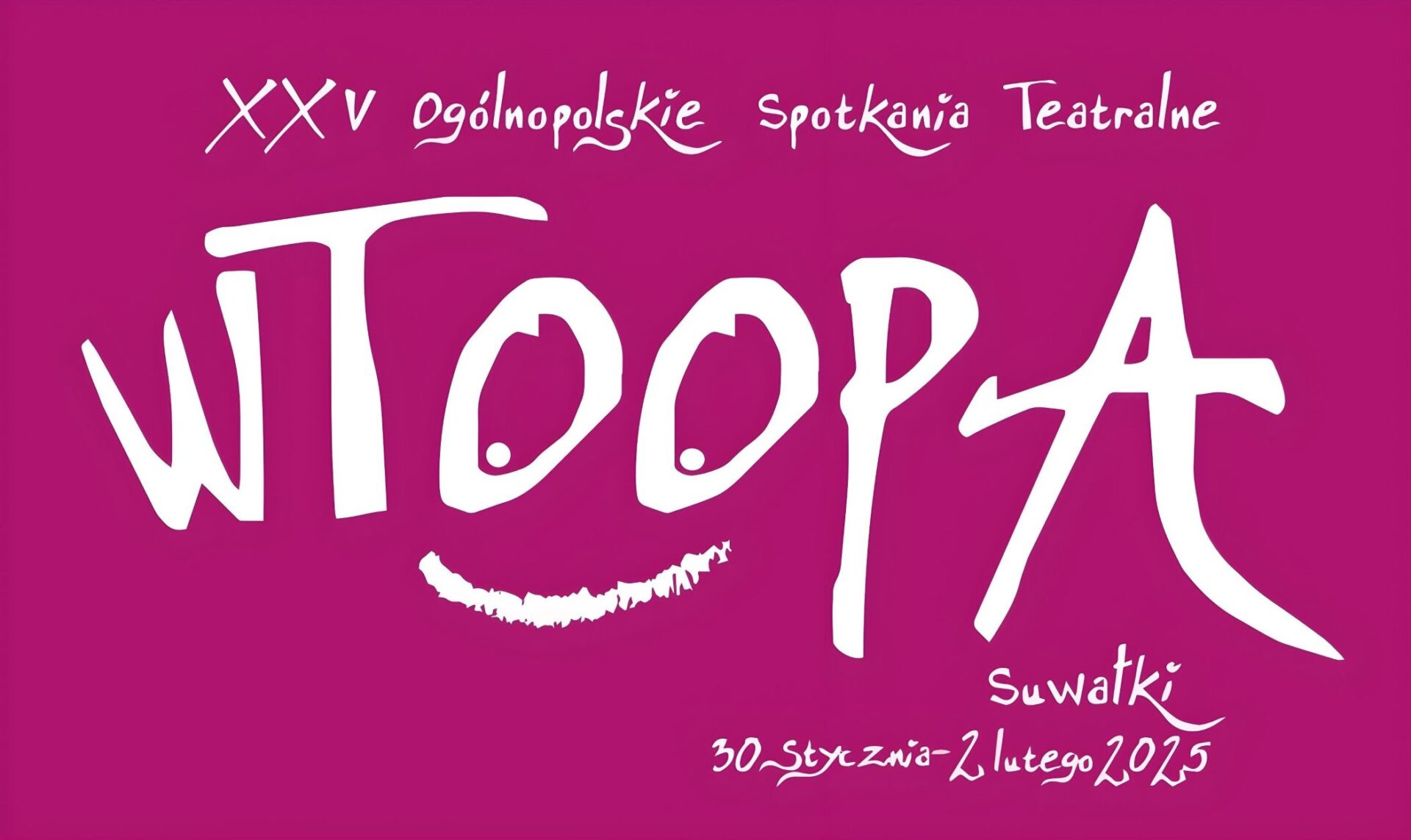 XXV Ogólnopolskie Spotkania Teatralne 