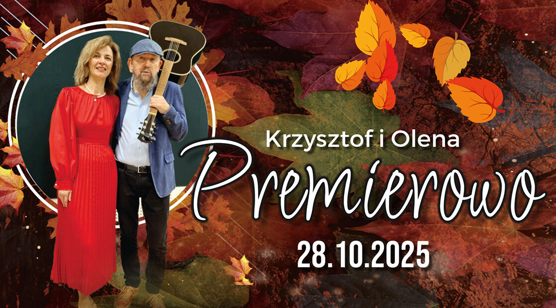 Koncert „Premierowo” duetu Krzysztof i Olena