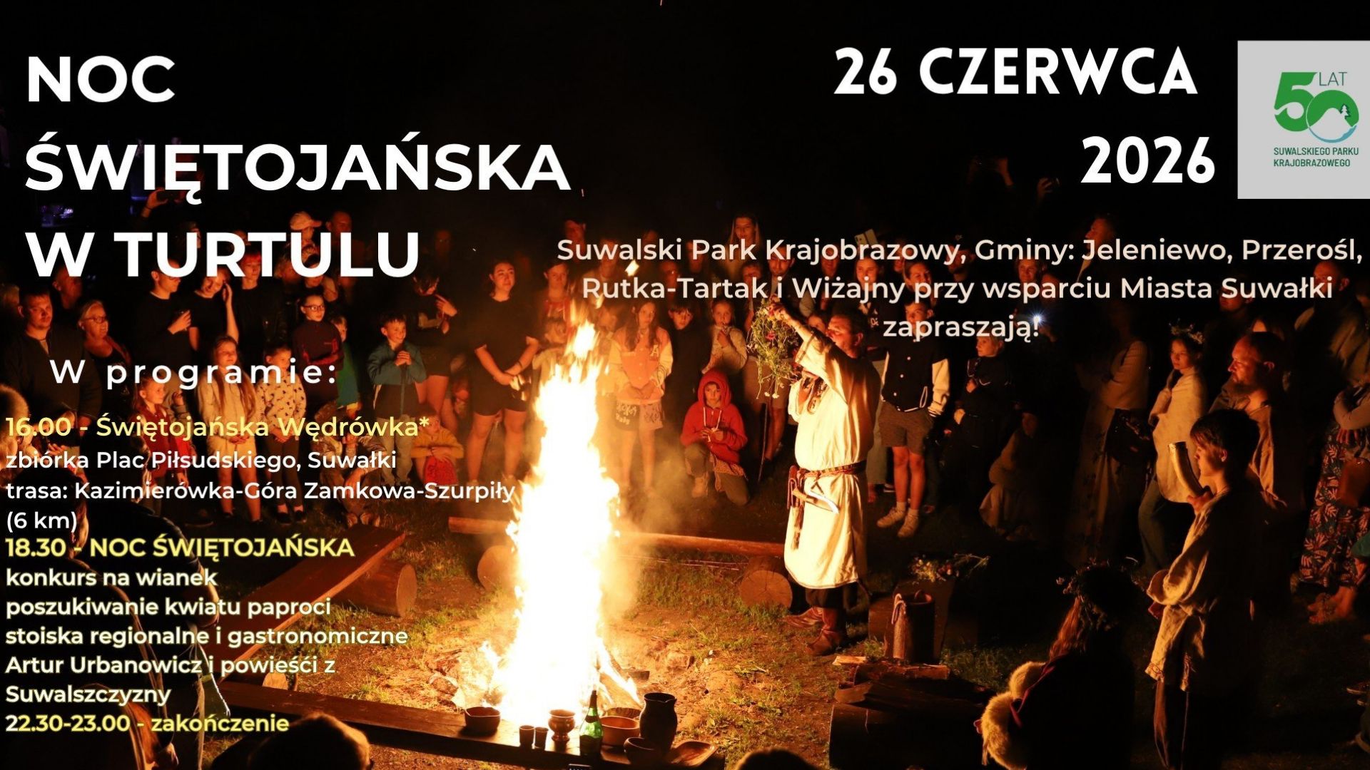 Noc Świętojańska w Turtulu 2026. Tradycja i kultura na 50-lecie Suwalskiego Parku Krajobrazowego Noc Świętojańska w Turtulu 2026. Tradycja i kultura na 50-lecie Suwalskiego Parku Krajobrazowego
